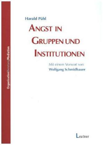 Angst in Gruppen und Institutionen