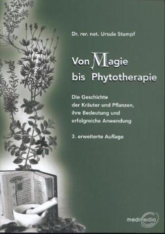 Von Magie bis Phytotherapie