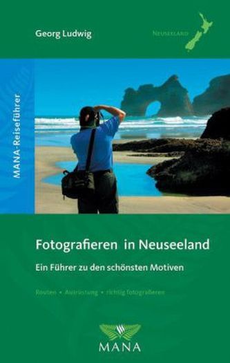 Fotografieren in Neuseeland, m. DVD