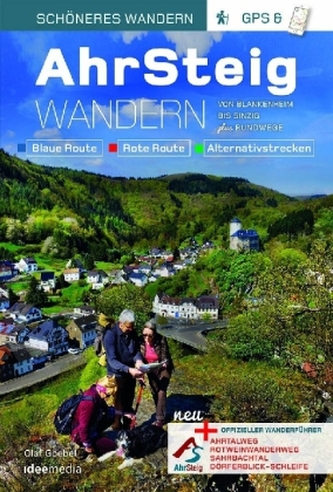 AhrSteig Wandern mit Rotweinwanderweg. Offizieller Wanderführer mit neuester Trasse