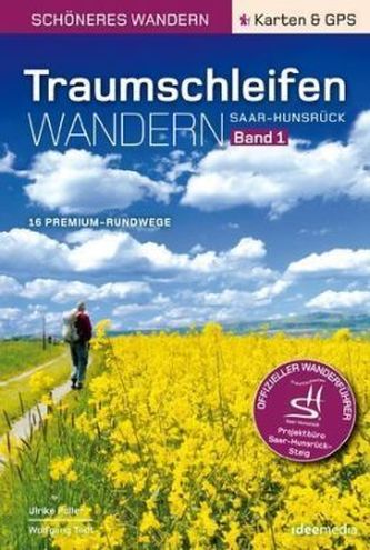 Traumschleifen Saar-Hunsrück. Bd.1