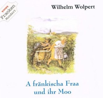 A fränkischa Fraa und ihrn Moo, 1 Audio-CD