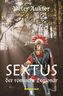 Sextus der römische Legionär