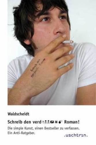 Schreib den verd . . . Roman!