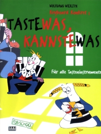 Taste-was, kannste-was, Für alle Tasteninstrumente