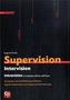 Supervision, Intervision, Intravision in Ambulanz, Klinik und Praxis