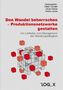 Den Wandel beherrschen - Produktionsnetzwerke gestalten