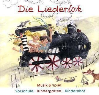 Die Liederlok, 1 Audio-CD