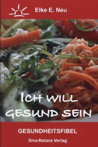 Ich will gesund sein