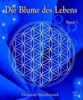 Die Blume des Lebens. Bd.1