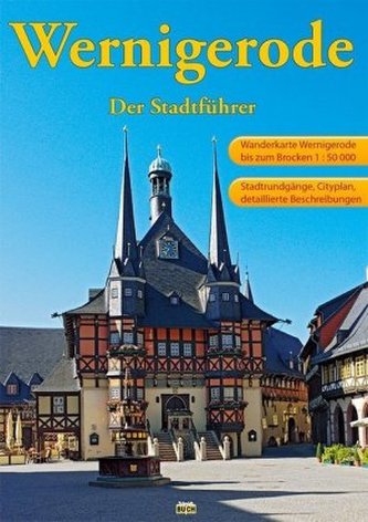 Wernigerode, Der Stadtführer
