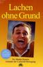 Lachen ohne Grund