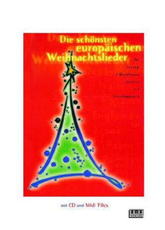 Die schönsten europäischen Weihnachtslieder, m. Audio-CD + Diskette (Midi Files)