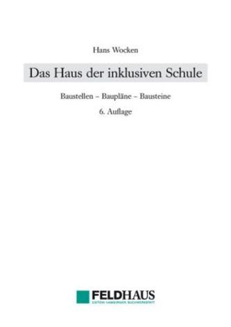 Das Haus der inklusiven Schule Das Haus der inklusiven Schule