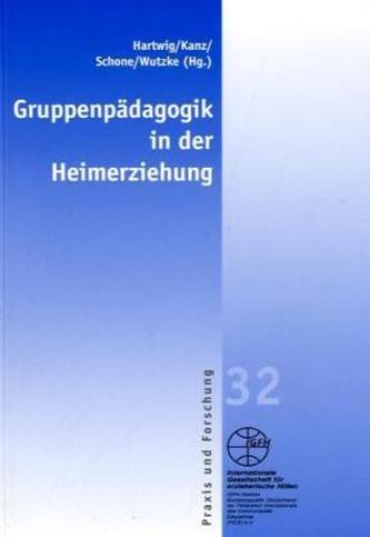 Gruppenpädagogik in der Heimerziehung