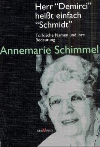 Herr 'Demirci' heißt einfach 'Schmidt'