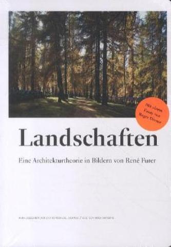 landschaften. eine architekturtheorie in bildern von rené furer