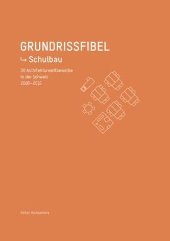 Grundrissfibel Schulbau Grundrissfibel Schulbau