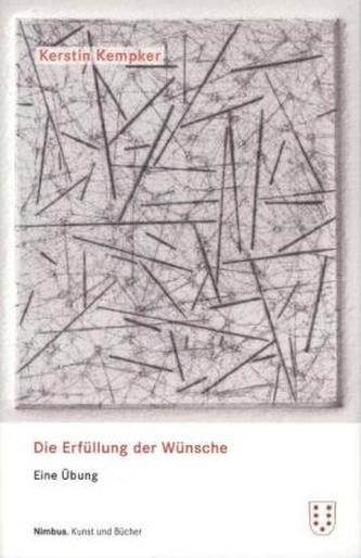 Die Erfüllung der Wünsche