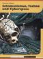 Shamanismus, Techno & Cyberspace