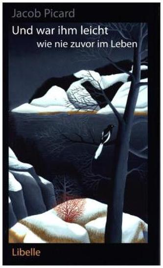 Und war ihm leicht wie nie zuvor im Leben