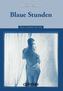 Blaue Stunden