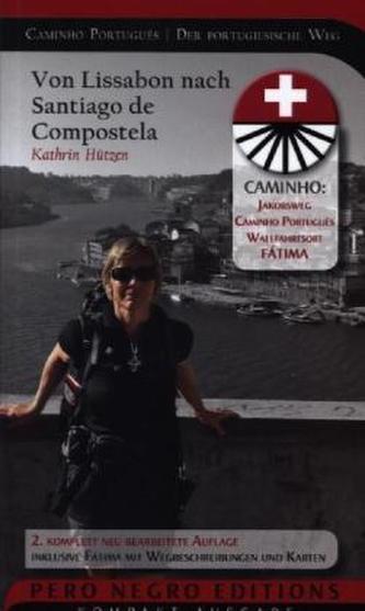 Caminho Português Camino Portugués / Der portugiesische Weg