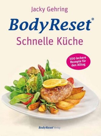 Bodyreset - Schnelle Küche