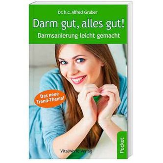 Darm gut, alles gut!