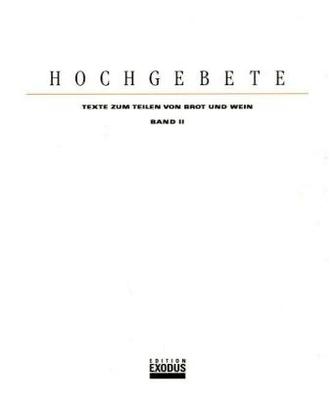 Hochgebete. Bd.2