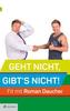 Geht nicht, gibt's nicht