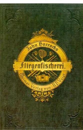 Die Kunst der Fliegenfischerei auf Forellen und Aschen in Deutschland und Österreich, 2 Bde.