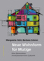 Neue Wohnform für Mutige