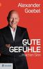 Gute Gefühle ...