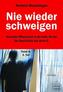 Nie wieder schweigen. (Pater B., Tl.2)