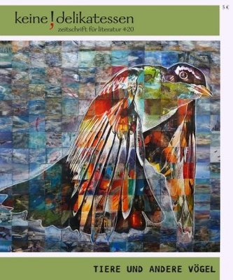 Keine Delikatessen: Tiere und andere Vögel