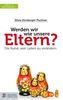 Werden wir wie unsere Eltern?