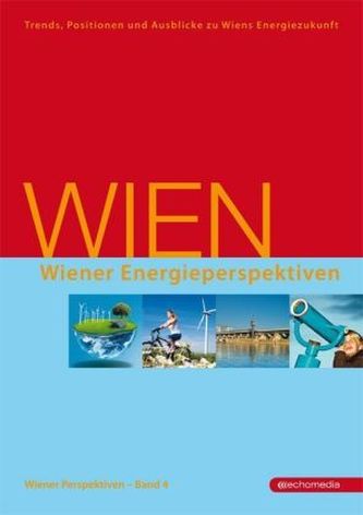 Wiener Energieperspektiven Wiener Energieperspektiven