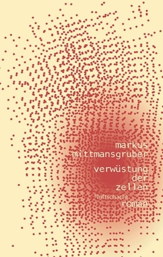 Verwüstung der Zellen