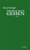 Glücklich durch Gehen