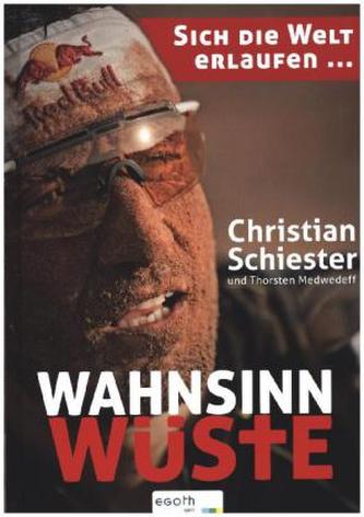 Wahnsinn Wüste