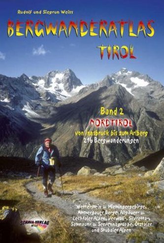 Nordtirol, von Innsbruck bis zum Arlberg