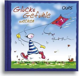 Oups - Glücksgefühle wecken