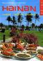 China: Hainan - Tropical Paradise