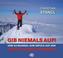 Gib niemals auf!