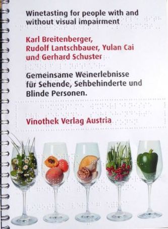 Gemeinsame Weinerlebnisse für Sehende, Sehbehinderte und Blinde Menschen