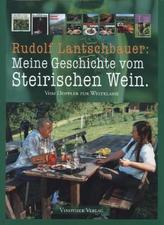 Meine Geschichte vom Steirischer Wein - Vom Doppler zur Weltklasse