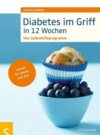Diabetes im Griff in 12 Wochen