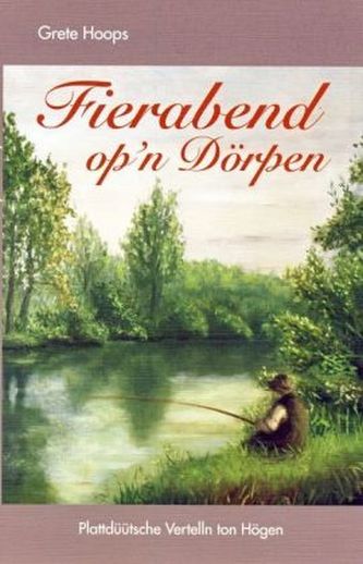 Fierabend op'n Dörpen