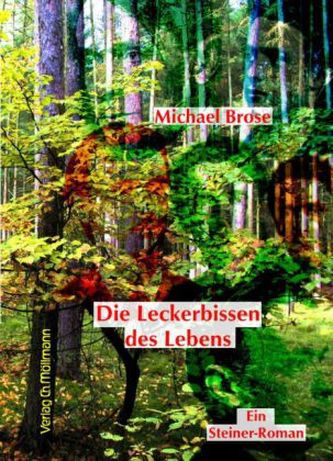 Die Leckerbissen des Lebens